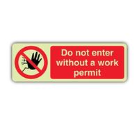 V Safety Photoluminescent Do Not Enter Without A Work Permit - Landscape Safety Sign - 600 x 200 mm - 1.2mm Rigid Plastic - Double Glow