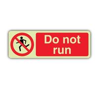 V Safety Photoluminescent Do Not Run - Landscape Safety Sign - 300 x 100 mm - 1.2mm Rigid Plastic - Double Glow
