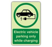 V Safety Photoluminescent Electric Vehicle Parking Only While Charging Safety Sign - 200 x 300 mm - 1.2mm Rigid Plastic - Double Glow