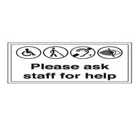 V Safety Please Ask Staff For Help Sign - 300mm x 200mm - 1mm Rigid Plastic