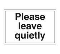 V Safety Please Leave Quietly 300 x 200 mm - 2mm Super-Tough Rigid Plastic Safety Sign