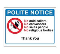V Safety Polite Notice, No Cold Callers, No Canvassers, No Sales...Thank You 150 x 100 mm - 3mm Aluminium Composite Safety Sign