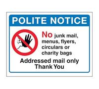 V Safety Polite Notice, No Junk Mail...Addressed Mail Only, Thank You 150 x 100 mm - 2mm Rigid Plastic Safety Sign