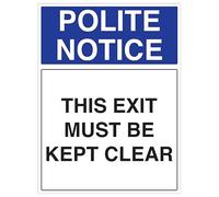 V Safety Polite Notice - This Exit Must Be Kept Clear - Portrait 450 x 600 mm - 2mm Rigid Plastic Safety Sign