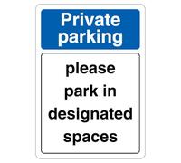 V Safety Private Parking Please Park In Designated Spaces 210 x 297 mm (A4) - 1mm Rigid Plastic Safety Sign