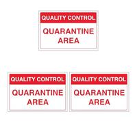 V Safety Quality Control - Quarantine Area 300 x 200 mm - 2mm Rigid Plastic Safety Sign (Pack of 3)