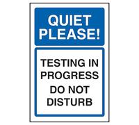 V Safety Quiet Please! Testing In Progress Do Not Disturb 150 x 200 mm - Glow In The Dark 1mm Rigid Plastic Safety Sign
