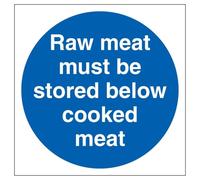 V Safety Raw Meat Must Be Stored Below Cooked Meat 100 x 100 mm - 3mm Brushed Aluminium Composite Safety Sign