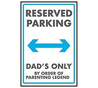 V Safety Reserved Parking/Dad's Only/By Order of Parenting Sign - 200mm x 300mm - Self Adhesive