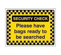 V Safety Security Check - Have Bags Ready To Be Searched - Pattern Border 400 x 300 mm - Glow In The Dark 1mm Rigid Plastic Safety Sign