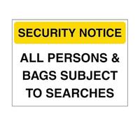 V Safety Security Notice - All Persons & Bags Subject To Searches - Yellow 200 x 150 mm - Self Adhesive Vinyl Safety Sign