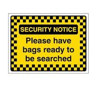 V Safety Security Notice - Have Bags Ready To Be Searched - Pattern Border 400 x 300 mm - Glow In The Dark 1mm Rigid Plastic Safety Sign