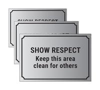 V Safety Show Respect, Keep This Area Clean For Others 200 x 150 mm - Self Adhesive Vinyl - Aluminium Effect Safety Sign (Pack of 3)