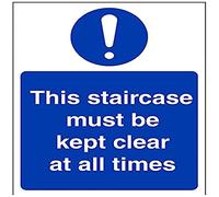V Safety Staircase Must Be Kept Clear At All Times Sign - 150mm x 200mm - 1mm Rigid Plastic