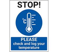 V Safety STOP - Please Check And Log Your Temp - 300mm x 400mm - 1mm Rigid Plastic
