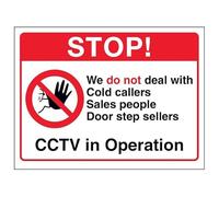 V Safety Stop! We Do Not Deal With Cold Callers...CCTV in Operation 150 x 100 mm - 2mm Rigid Plastic Safety Sign
