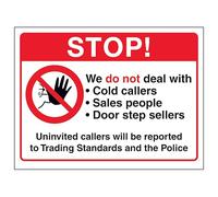 V Safety Stop! We Do Not Deal With Cold...Uninvited Callers Will... 200 x 150 mm - Glow In The Dark 1mm Rigid Plastic Safety Sign