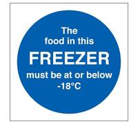 V Safety The Food In This Freezer Must Be At Or Below -18C 100 x 100 mm - 3mm Brushed Aluminium Composite Safety Sign
