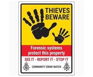 V Safety Thieves Beware/Forensic Systems/See It-Report It-Stop It/Community Crime Watch 150 x 200 mm - Self Adhesive Vinyl Safety Sign
