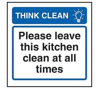 V Safety Think Clean Please Leave This Kitchen Clean At All Times 100 x 100 mm - Glow In The Dark 1mm Rigid Plastic Safety Sign