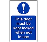 V Safety This Door To Be Kept Locked When Not In Use Sign - Portrait - 100mm x 150mm - 1mm Rigid Plastic