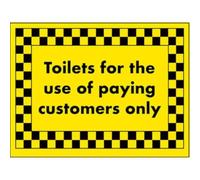 V Safety Toilets for the use of Paying Customers Only Sign - 200 mm x 150 mm - Self Adhesive Vinyl Safety Sign