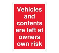 V Safety Vehicles & Contents Left At Owners Own Risk 210 x 297 mm (A4) - Glow In The Dark 1mm Rigid Plastic Safety Sign
