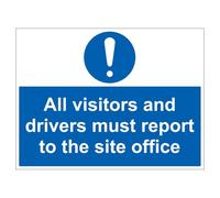 V Safety Visitors And Drivers Report To Site Office - Correx® 600 x 450 mm Safety Sign