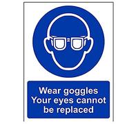 V Safety Wear Goggles Your Eyes Cannot Be Replaced PPE Sign - 150mm x 200mm - 1mm Rigid Plastic