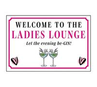 V Safety Welcome to The Ladies/Let The Evening Be-Gin! Sign - 400mm x 300mm - Rigid Plastic