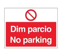 V Safety Welsh/English - No Parking - Landscape 600 x 450 mm - 3mm Aluminium Composite Safety Sign