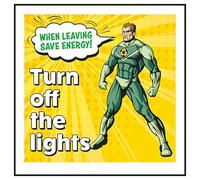 V Safety When Leaving Save Energy! Turn Off The Lights Superman 100 x 100 mm - Self Adhesive Vinyl Safety Sign