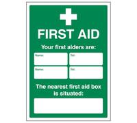 V Safety Your First Aiders Are - Your Nearest First Aid Box 210 x 297 mm (A4) - 1mm Rigid Plastic Safety Sign
