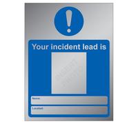 V Safety Your Incident Lead Is 150 x 200 mm - 3mm Brushed Aluminium Composite Safety Sign