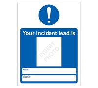 V Safety Your Incident Lead Is 150 x 200 mm - Self Adhesive Vinyl Safety Sign