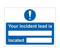 V Safety Your Incident Lead Is Located 200 x 150 mm - 3mm Aluminium Composite Safety Sign