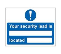 V Safety Your Security Lead Is Located 400 x 300 mm - Glow In The Dark 1mm Rigid Plastic