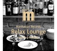 V.V. - V.A. - Manhattan Records Relax Lounge -Inviting Holiday- [Japan CD] LEXCD-15029