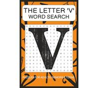 'V' Word Search Puzzle Book: Word Searches with Easy to Read Print about words starting with the Letter 'V' | 6x9 Inches, 110 pages | 50+ Puzzles ... Gift for Vacations, Holidays and Free Times