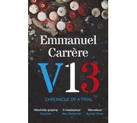V13 : Chronicle of a Trial
