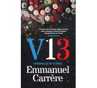 V13 : Chronicle of a Trial