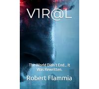 V1R@L: The World Didn’t End… It Was Rewritten.