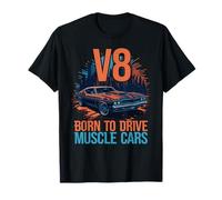 V8 Born to Drive Muscle Car Vintage Classic Cars Engine Capacity V8 T-Shirt