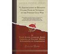 Va Adjudication of Benefits Claims Filed by Veterans of the Persian Gulf War: Hearing Before the Subcommittee on Compensation, Pension and Insurance ... One Hundred Third Congress, First Session