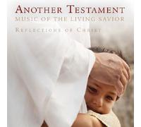 VA - Another Testament: Songs Of The Living Savior
