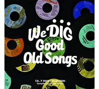 VA（COMPILED BY HIROSHI SUZUKI） - WE DIG !/GOOD OLD SONGS -T.K. 7INCH COLLECTION-[名盤1100円 2024]