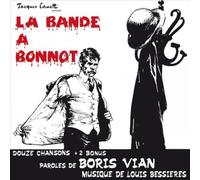 VA - LA BANDE À BONNOT (COMÉDIE MUSICALE DE BORIS VIAN) NEW VINYL RECORD