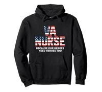 VA nurse because our heroes need heroes too American Flag Pullover Hoodie