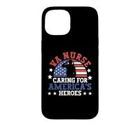VA Nurse Caring For America's Heroes Funny Veterans Day US Case for iPhone 15