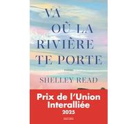 Va où la rivière te porte